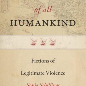 Enemies of All Humankind: Fictions of Legitimate Violence (Re-Mapping the Transnational: A Dartmouth Series in American) Hardcover – December 6