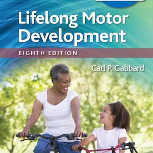 Lifelong Motor Development (Lippincott Connect)
