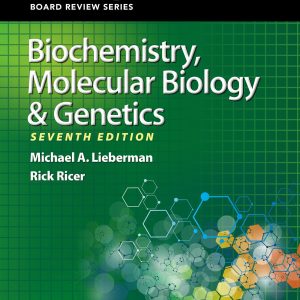 BRS Biochemistry, Molecular Biology, and Genetics (Board Review Series)