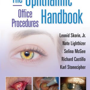 The Ophthalmic Office Procedures Handbook: Print + eBook with Multimedia