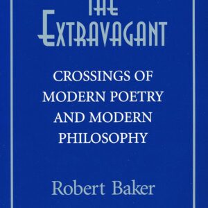 Extravagant: Crossings of Modern Poetry And Modern Ph Hardcover – Download: Adobe Reader