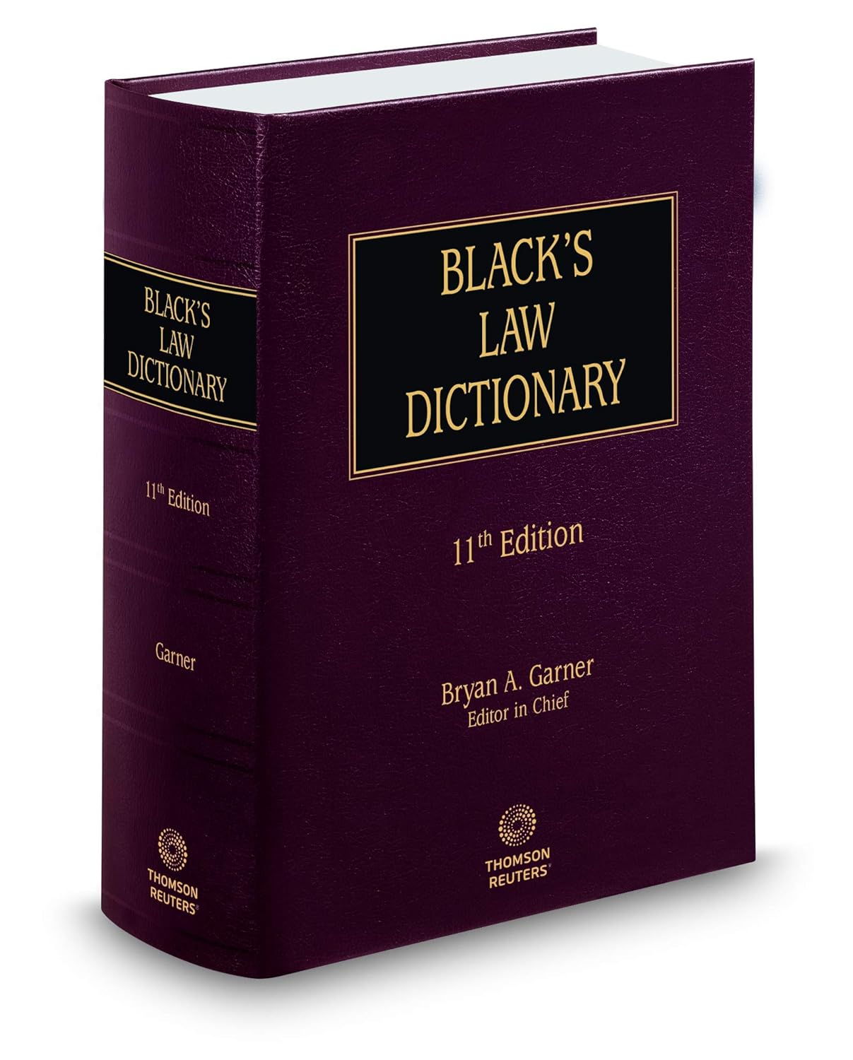 Black’s Law Dictionary, 11th Edition (BLACK'S LAW DICTIONARY (STANDARD EDITION)) 11th Edition 9781539229759