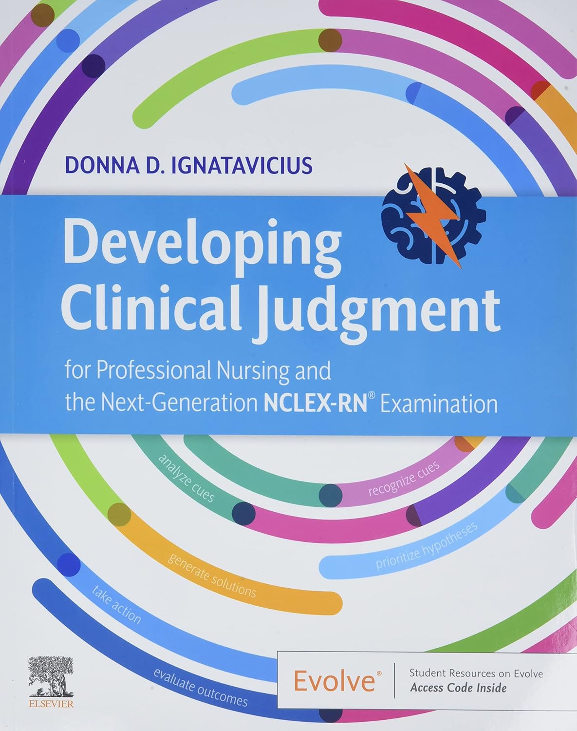 Developing Clinical Judgment for Professional Nursing and the Next-Generation NCLEX-RN® Examination 1st Edition 9780323718585