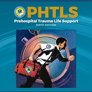 PHTLS: Prehospital Trauma Life Support: Prehospital Trauma Life Support 9th Edition 9781284171471
