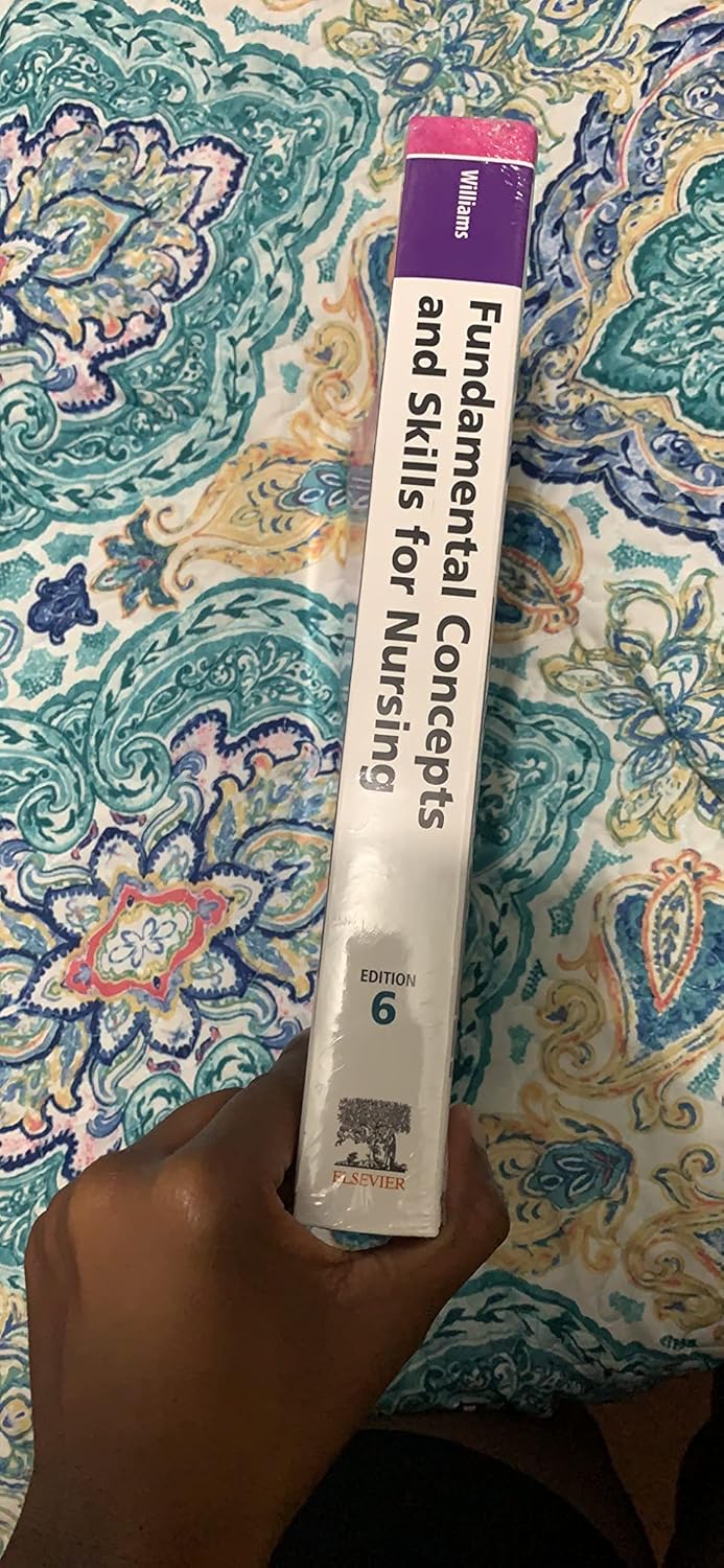 Fundamental Concepts and Skills for Nursing 6th Edition 9780323694766