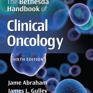 The Bethesda Handbook of Clinical Oncology