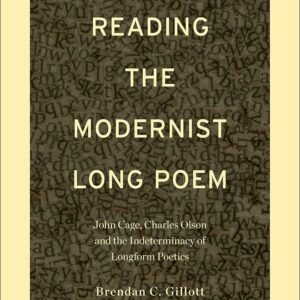 Reading the Modernist Long Poem: John Cage