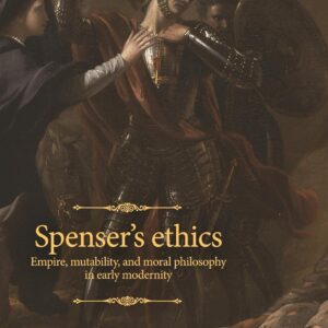 Spenser's ethics: Empire