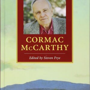 The Cambridge Companion to Cormac McCarthy (Cambridge Companions to Literature) 9781107018150
