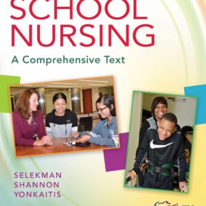 School Nursing: A Comprehensive Text Third Edition 9780803669017