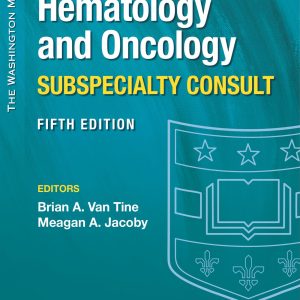 The Washington Manual Hematology and Oncology Subspecialty Consult (The Washington Manual Subspecialty Consult Series)