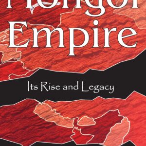 The Mongol Empire 9781412805193