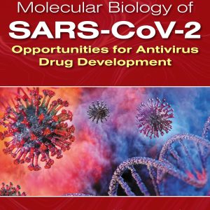 Molecular Biology of SARS-CoV-2: Opportunities for Antivirus Drug Development