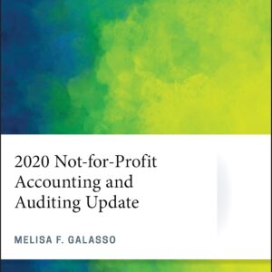 2020 Not-for-Profit Accounting and Auditing Update (AICPA) 1st Edition 9781119747208