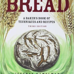 Bread: A Baker's Book of Techniques and Recipes Hardcover – April 6