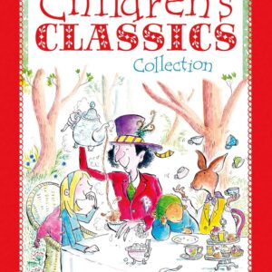 The Children’s Classics Collection: 16 of the Best Children’s Stories Ever Written (Arcturus Retold Classics) Paperback – August 1, 2018 9781788287272