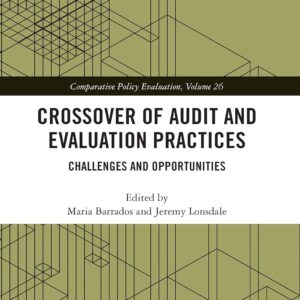 Crossover of Audit and Evaluation Practices (Comparative Policy Evaluation) 1st Edition 9781032173870