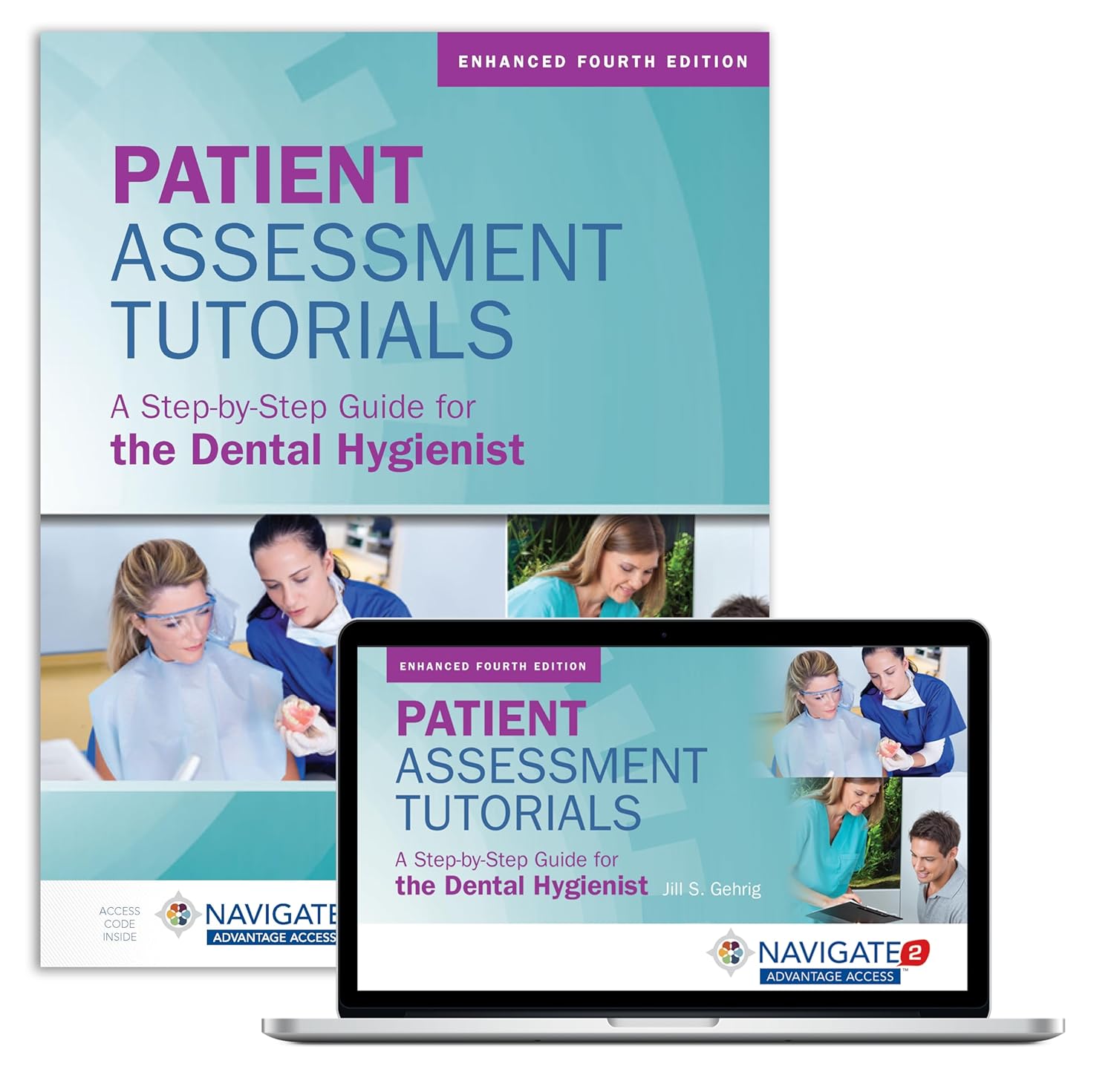 Patient Assessment Tutorials: A Step-By-Step Guide for the Dental Hygienist: A Step-By-Step Guide for the Dental Hygienist 4th Edition 9781284240924