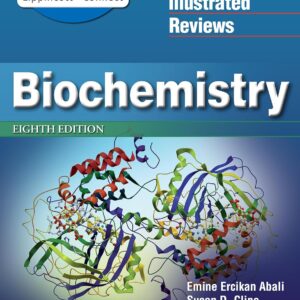 Lippincott Illustrated Reviews: Biochemistry (Lippincott Illustrated Reviews Series) Eighth