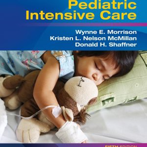 Rogers’ Handbook of Pediatric Intensive Care