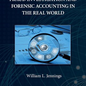 Fraud Investigation and Forensic Accounting in the Real World 1st Edition 9781032244921