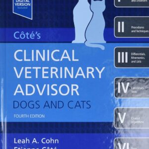 Cote's Clinical Veterinary Advisor: Dogs and Cats 4th Edition 9780323554510
