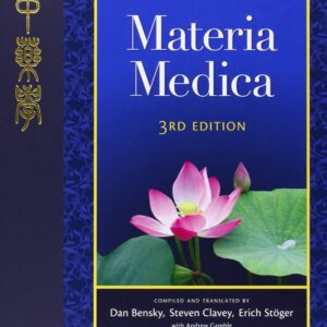Chinese Herbal Medicine: Materia Medica 3rd Edition 9780939616428