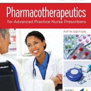 Pharmacotherapeutics for Advanced Practice Nurse Prescribers Fifth Edition 9780803669260