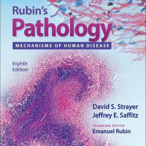 Rubins Pathology: Mechanisms of Human Disease