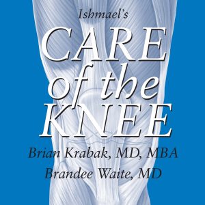 Ishmaels Care of the Knee