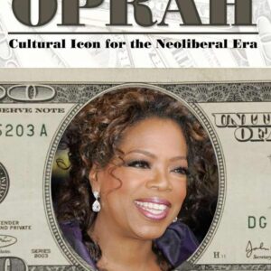 Age of Oprah (Media and Power) 1st Edition 9781594514692
