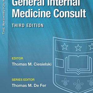 Washington Manual® General Internal Medicine Consult (The Washington Manual Subspecialty Consult Series)