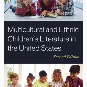 Multicultural and Ethnic Children’s Literature in the United States Paperback – February 18