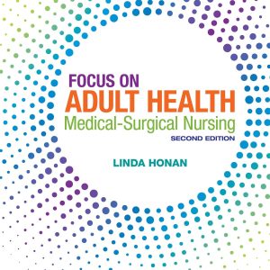 Lippincott CoursePoint+ Enhanced for Honan’s Focus on Adult Health: Medical-Surgical Nursing
