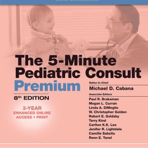 5 Minute Pediatric Consult Premium (The 5-Minute Consult Series)