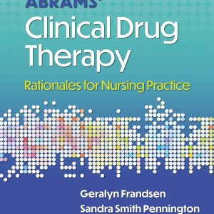 Abrams Clinical Drug Therapy: Rationales for Nursing Practice