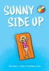 Sunny Side Up and Swing It, Sunny: The Box Set Paperback – August 28, 2018 9781338285956