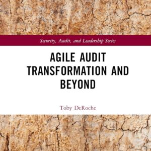 Agile Audit Transformation and Beyond (Security