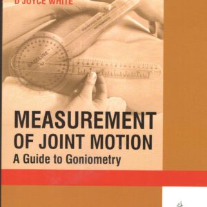 Measurement of Joint Motion: A Guide to Goniometry (5th Ed) [INTERNATIONAL PAPERBACK] Paperback – May 26