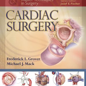 Cardiac Surgery (Master Techniques in Surgery)