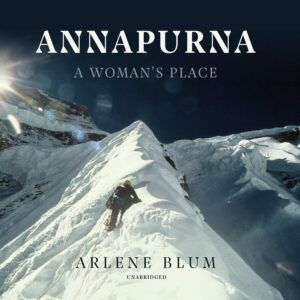 Annapurna Lib/E: A Woman's Place Audio CD – CD