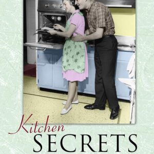 Kitchen Secrets: The Meaning of Cooking in Everyday Life Paperback – April 1