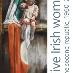 Five Irish women: The second republic