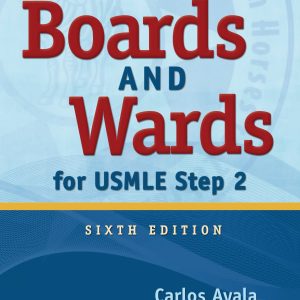 Boards and Wards for USMLE Step 2