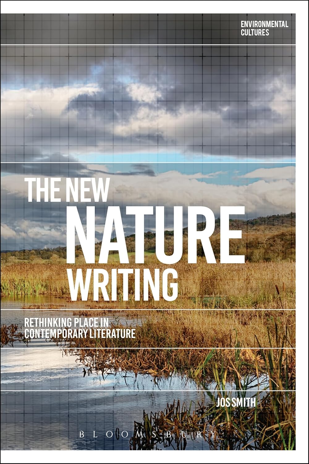 The New Nature Writing: Rethinking the Literature of Place (Environmental Cultures) Hardcover – May 4