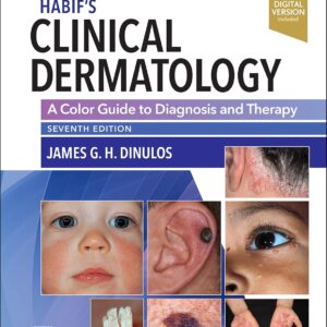 Habif's Clinical Dermatology: A Color Guide to Diagnosis and Therapy 7th Edition 9780323612692