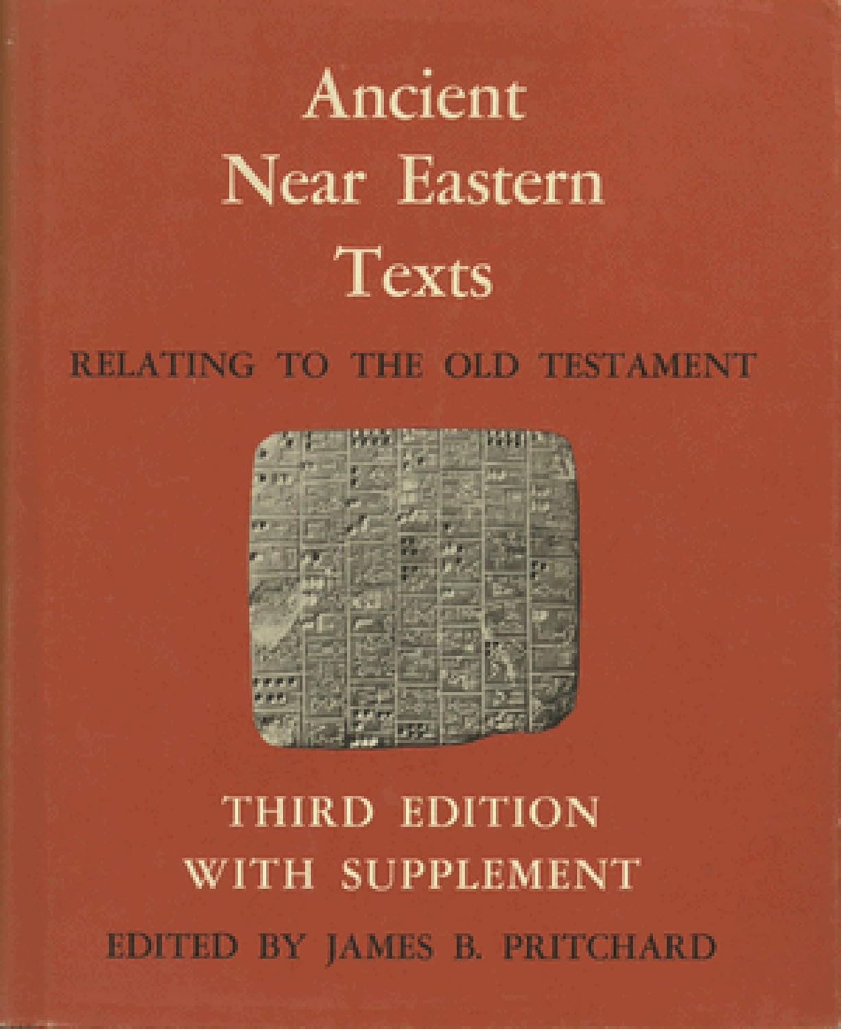 Ancient Near Eastern Texts Relating to the Old Testament with Supplement Hardcover – December 1