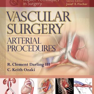 Master Techniques in Surgery: Vascular Surgery: Arterial Procedures