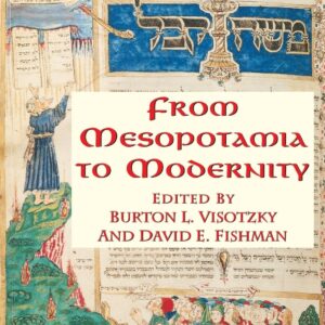 From Mesopotamia To Modernity: Ten Introductions To Jewish History And Literature 1st Edition 9780813367170