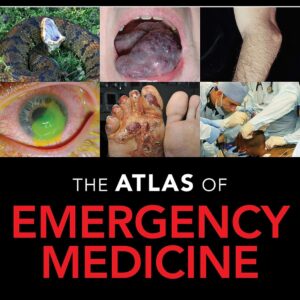 Atlas of Emergency Medicine 5th Edition 5th Edition 9781260134940